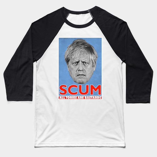 Boris Johnson Tory Scum Baseball T-Shirt by RichieDuprey